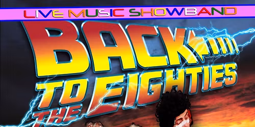 Back to the 80's - Ticket Event