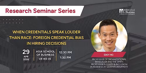 Research Seminar Series: Prof. Eddy Ng