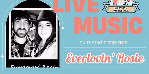 Everlovin' Rosie - Live on the Patio