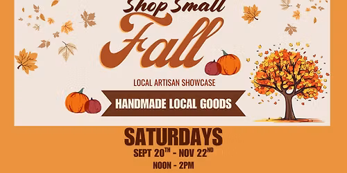 Shop Small Fall Local Artisan Showcase