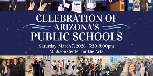 The 3rd Annual Celebration of Arizona's Public Schools