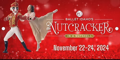 Ballet Idaho - The Nutcracker at Morrison Center