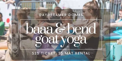 Baaa & Bend: Goat Yoga