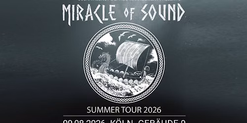 Miracle of Sound\/\/ Summer 2026 \/\/ K\u00f6ln