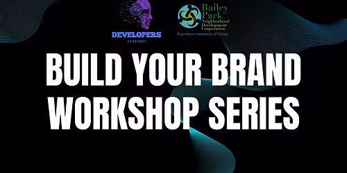 Build Your Brand Workshop Series