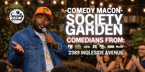 Comedy Macon | Society Garden