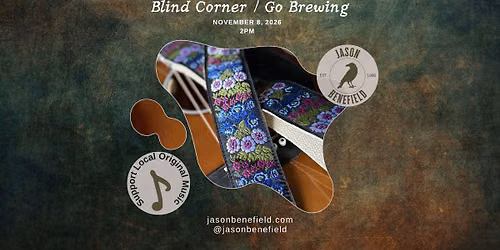 Jason Benefield @ Blind Corner\/Go Brewing
