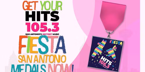 Get your hands on a limited-edition HITS 105.3 Fiesta Medal!