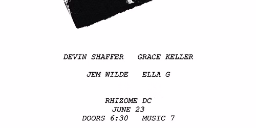 Grace A. Keller \/ Jem Wilde \/ Devin Shaffer \/ Ella G