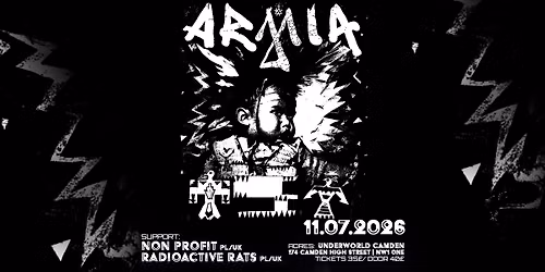 ARMIA at The Underworld - London