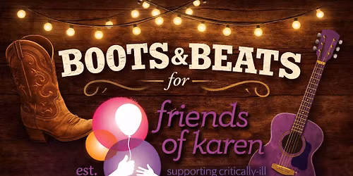 Boots and Beats for Friends of Karen