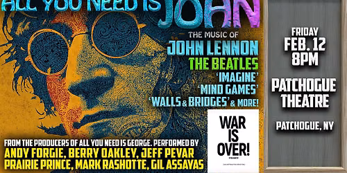 All You Need Is John: A Celebration of the Music, Vision & Legacy of John Lennon
