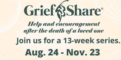 GriefShare:13-Week Series