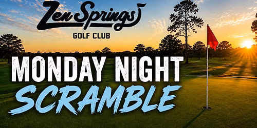 Monday Night Scramble at ZenSprings Golf Club