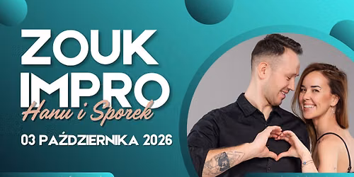 ZOUK IMPRO dla Bachateros || Hanu i Sporek || 03.10 Art of Move
