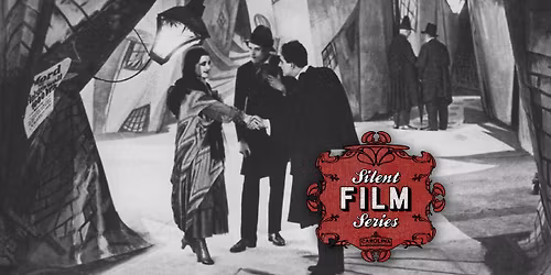Silent Film Series: The Cabinet of Dr. Caligari
