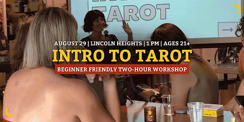 Intro to Tarot: Beginner Friendly Two-Hour Workshop