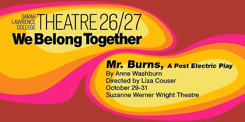 Mr. Burns, A Post Electric Play