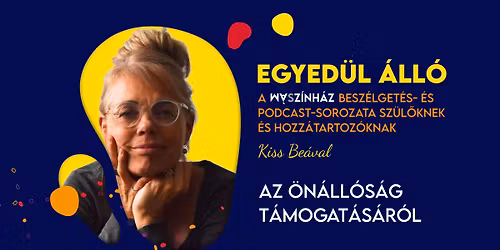 Az \u00f6n\u00e1ll\u00f3s\u00e1g hull\u00e1mvas\u00fatja -  Er\u0151 a gyenges\u00e9gben, bizalom a sikerben | Egyed\u00fcl \u00c1ll\u00f3