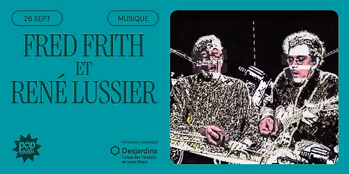 Fred Frith et Ren\u00e9 Lussier | Montr\u00e9al, Th\u00e9\u00e2tre Outremont