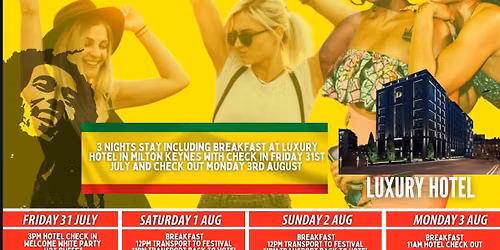 VIP STUSH: REGGAE LAND HOTEL & COACH PARTY WEEKENDER