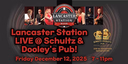 Lancaster Station Live at Schultz & Dooley's Pub!