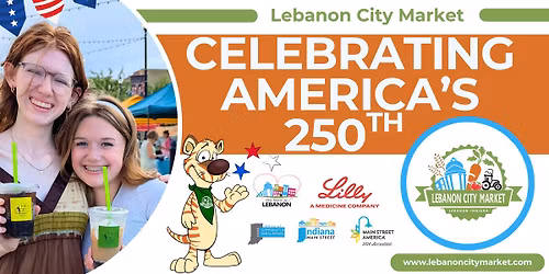 Lebanon City Market- Celebrating America's 250th