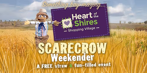 Scarecrow Weekender at Heart of the Shires