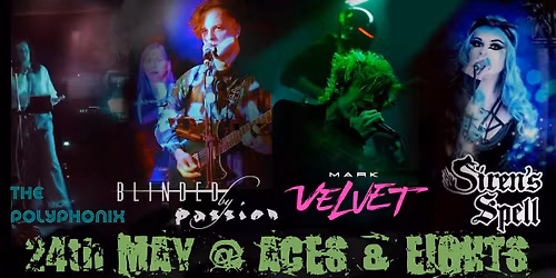 Siren's Spell + Blinded By Passion + Mark Velvet + The Polyphonix