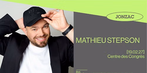 MATHIEU STEPSON | Centre des Congr\u00e8s - JONZAC | 19\/02\/27