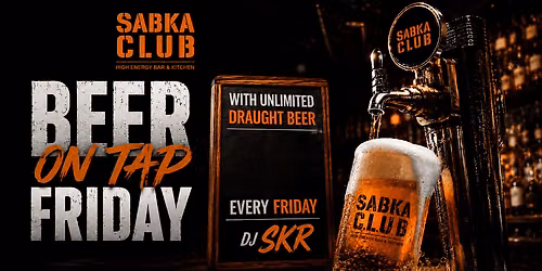 Beer On Tap Friday At Sabka Club