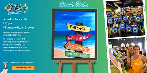 Pompano Beach Paint Party \u2013 Beach Rules
