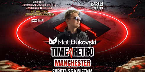 \u2606MADE IN POLAND MANCHESTER\u2606\n\u2606MATT BUKOVSKI\u2606\n\ud83d\uddd3\ufe0fSOBOTA 25 KWIETNIA\ud83d\uddd3\ufe0f