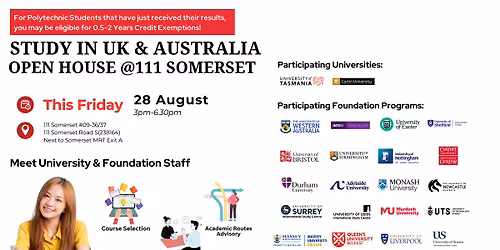 Study in UK & Australia Open House @111 Somerset Friday 28 August