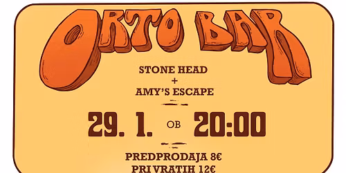 STONE HEAD in AMY'S ESCAPE | 29.1.2026 | Orto Bar