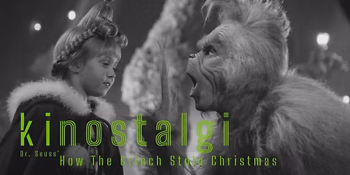 Kinostalgi | Dr. Seuss' How The Grinch Stole Christmas | 25 \u00e5r | 14. des
