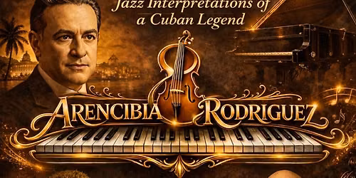 Lecuona Reimagined: A Musical Journey feat. Arencibia & Rodriguez - Palladium Side Door