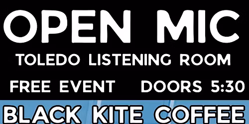 TLR OPEN MIC @ BLACK KITE COFFEE