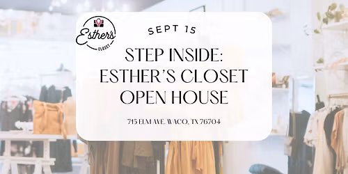 Step Inside: Esther\u2019s Closet Open House