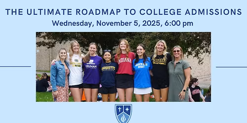 The Ultimate Roadmap to College Admissions