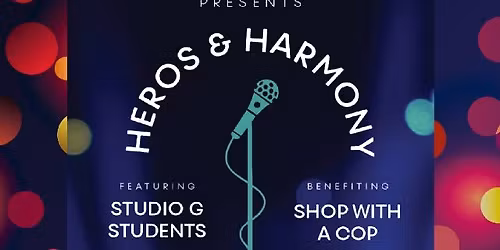 Studio G's Heroes in Harmony benefiting Shop With A Cop Napa