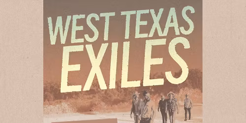 West Texas Exiles w\/ Them Lazy Villains + The Miners @ MilkBoy 4.29.26
