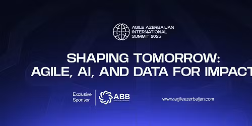 Agile Azerbaijan International Summit 2025
