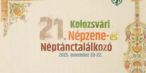 21. Kolozsv\u00e1ri N\u00e9pzene- \u00e9s N\u00e9pt\u00e1nctal\u00e1lkoz\u00f3