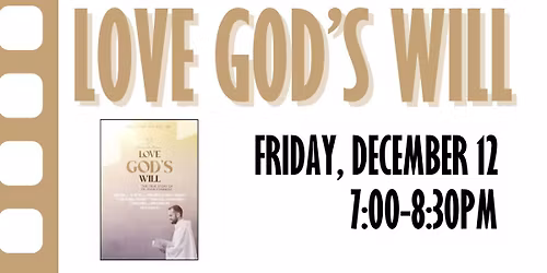 Love God's Will Parish Movie Night