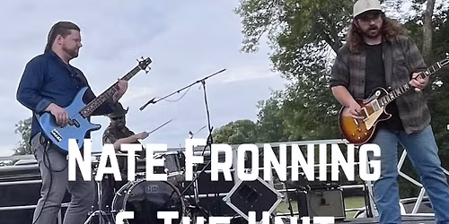 Nate Fronning & The Unit LIVE at Eagles Aerie 2339