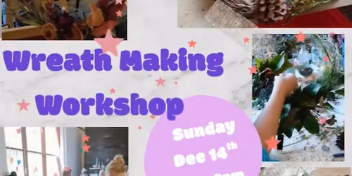 Create & Sip Wreath Making Workshop