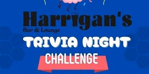 Harrigan's December Trivia Night Challenge!