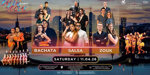\u2605 LATIN SOCIAL Frankfurt \u2605 Bachata, Salsa & Zouk!