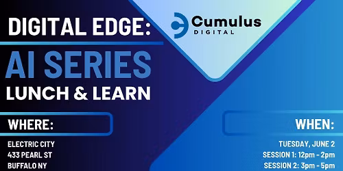 Digital Edge: AI Series Lunch & Learn
